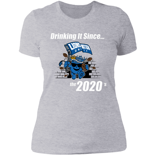 Drinking It Since the 2020's Women's T-Shirt