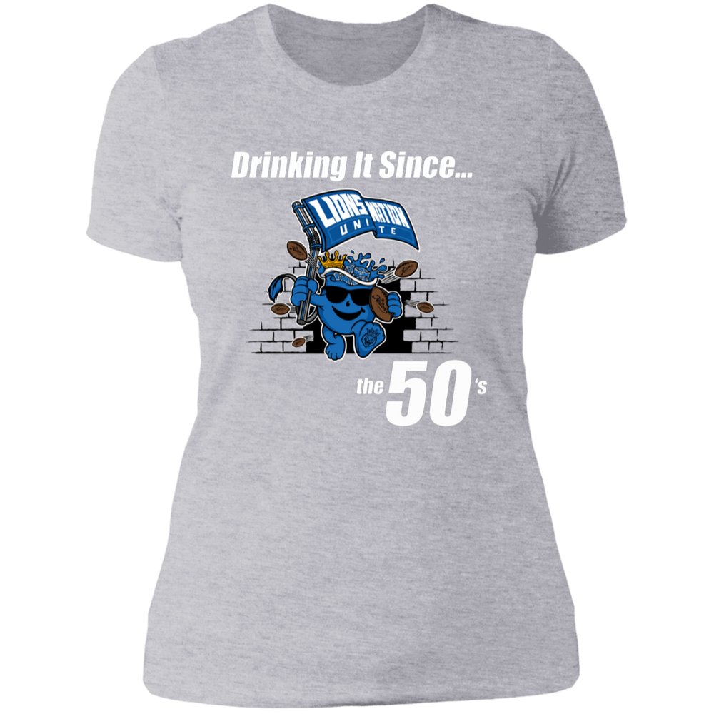 Drinking It Since the 50's Women's T-Shirt